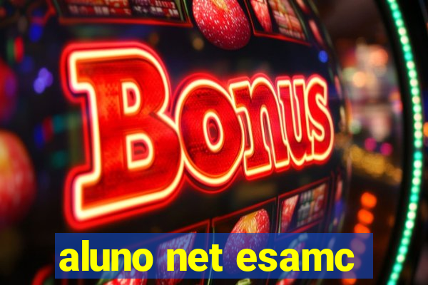 aluno net esamc